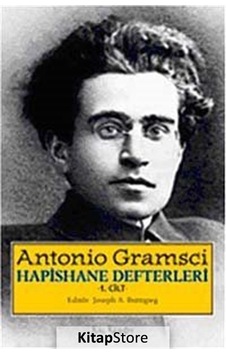 Hapishane Defterleri Cilt 1 - Antonio Gramsci - Kalkedon
