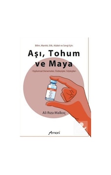 Aşı Tohum ve Maya - Ali Rıza Malkoç - Armoni