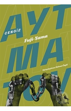 Fuji - Yama - Cengiz Aytmatov - Nora