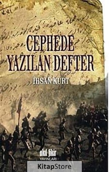 Cephede Yazılan Defter - İhsan Kurt - Akıl Fikir Yayınları
