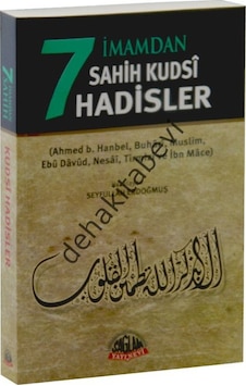 7 Imamdan Sahih Kudsi Hadisler Özgür Düzgün 7 Imamdan Sahih Kudsi Hadisler Özgür Düzgün