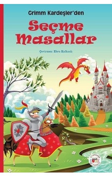 Grimm Kardeşler'den Seçme Masallar - Grimm Kardeşler - Mühür Kitaplığı Grimm Kardeşler'den Seçme Masallar - Grimm Kardeşler - Mühür Kitaplığı