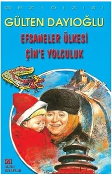 Efsaneler Ülkesi Çin E Yolculuk