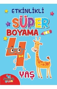 Etkinlikli Süper Boyama 4 Yaş- Sancak Çocuk Etkinlikli Süper Boyama 4 Yaş- Sancak Çocuk