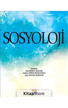 Sosyoloji / Aslıhan Öğün Boyacıoğlu Sosyoloji / Aslıhan Öğün Boyacıoğlu