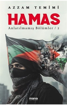 Hamas - Anlatılmamış Bölümler 2 / Azzam Temimi