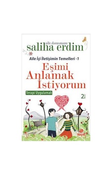 Eşimi Anlamak İstiyorum - Saliha Erdim - Hayat Yayıncılık Eşimi Anlamak İstiyorum - Saliha Erdim - Hayat Yayıncılık