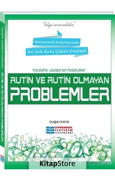 Rutin ve Rutin Olmayan Problemler / Doğan Kaya
