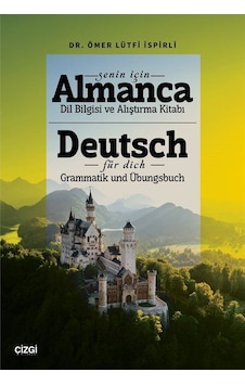 Senin İçin Almanca Dil Bilgisi Ve Alıştırma Kitabı / Dr. Ömer ... Senin İçin Almanca Dil Bilgisi Ve Alıştırma Kitabı / Dr. Ömer ...