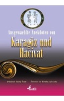 Ausgewaehlte Anekdoten Von Karagöz Und Hacivat