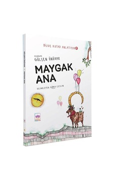 Maygak Ana - Bilge Kutad Anlatıyor 6 - Gülşen Ünüvar - Ötüken Neşriyat