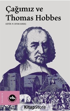 Çağımız ve Thomas Hobbes- VakıfBank Kültür Yayınları