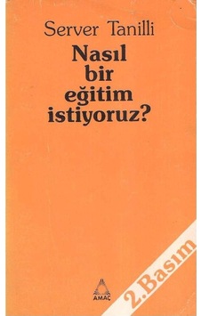 Nasıl Bir Eğitim İstiyoruz - Server Tanilli 2.el Nasıl Bir Eğitim İstiyoruz - Server Tanilli 2.el
