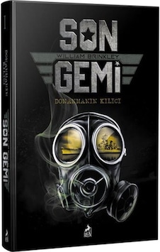 Son Gemi - Donanmanın Kılıcı - William Brinkley - Ren Kitap