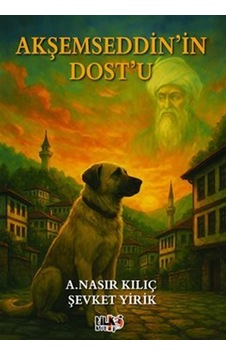 Akşemseddin'in Dostu Akşemseddin'in Dostu