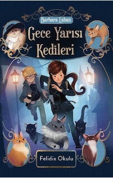 Gece Yarısı Kedileri / Felidix Okulu / Barbara Laban Gece Yarısı Kedileri / Felidix Okulu / Barbara Laban