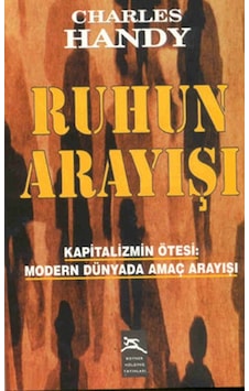 Ruhun Arayışı - Charles Handy - Boyner Yayınları