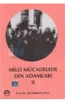 Milli Mücadele Din Adamları 2 Milli Mücadele Din Adamları 2
