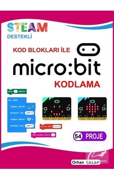 Kod Blokları ile Microbit Kodlama Orhan Celep