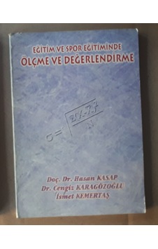 Eğitim Ve Spor Eğitiminde Ölçme Ve Değerlendirme 1999 Yılı Basım Eğitim Ve Spor Eğitiminde Ölçme Ve Değerlendirme 1999 Yılı Basım