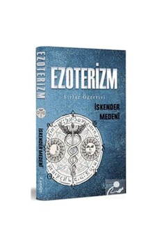 Ezoterizm - Sırlar Öğretisi - İskender Medeni - Kumran