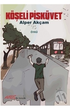 Köşeli Pisküvet - A. Alper Akçam - Abis Yayınları Köşeli Pisküvet - A. Alper Akçam - Abis Yayınları