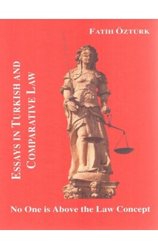 Essays İn Turkish And Comparative Law - Fatih Öztürk - Filiz Kitabevi Essays İn Turkish And Comparative Law - Fatih Öztürk - Filiz Kitabevi