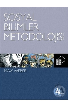 Sosyal Bilimler Metodolojisi/Max Weber Sosyal Bilimler Metodolojisi/Max Weber