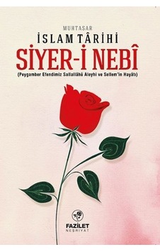Siyer-i Nebi Muhtasar İslam Tarihi