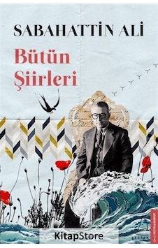 Sabahattin Ali Bütün Şiirleri / Sabahattin Ali N11.9777