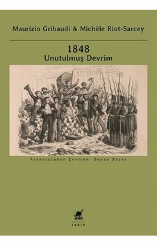 1848 Unutulmuş Devrim / Maurizio Gribaudi