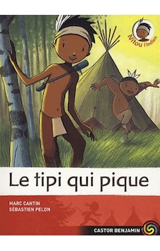 Nitou L'indien 10: Le tipi qui pique! 9782081228405 Nitou L'indien 10: Le tipi qui pique! 9782081228405