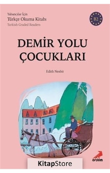 Demiryolu Çocukları-B2 Yabancılar İçin Türkçe Okuma Kitabı- Erdem Yayınları