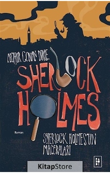 Sherlock Holmes 1 / Sherlock Holmes'Un Maceraları / Sir Arthur Sherlock Holmes 1 / Sherlock Holmes'Un Maceraları / Sir Arthur
