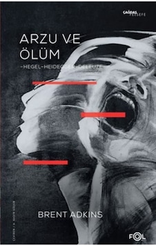 Arzu ve Ölüm - Brent Adkins - Fol Kitap Arzu ve Ölüm - Brent Adkins - Fol Kitap