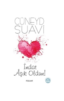 İmdat Aşık Oldum! - Cüneyd Suavi - Foliant