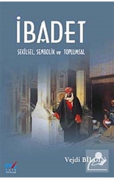 İbadet - Vejdi Bilgin - Emin Yayınları İbadet - Vejdi Bilgin - Emin Yayınları