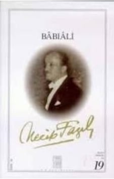 Büyük Doğu Yayınları Babıali Necip Fazıl Kısakürek Büyük Doğu Yayınları Babıali Necip Fazıl Kısakürek