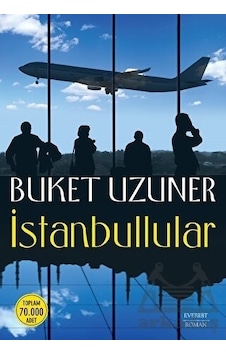 İstanbullular Everest Yayınları Buket Uzuner İstanbullular Everest Yayınları Buket Uzuner