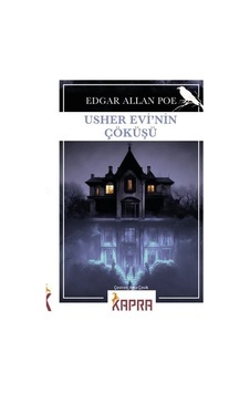 Usher Evi'nin Çöküşü / Edgar Allan Poe Usher Evi'nin Çöküşü / Edgar Allan Poe