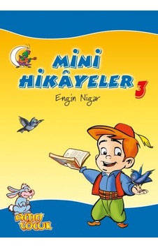 Mini Hikayeler - 3 - Engin Nigar