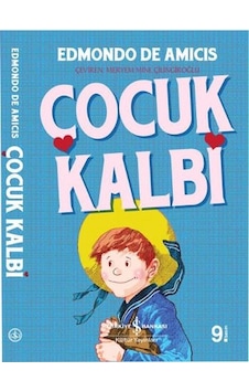 Çocuk Kalbi - Edmondo De Amicis - İş Bankası Kültür Yayınları
