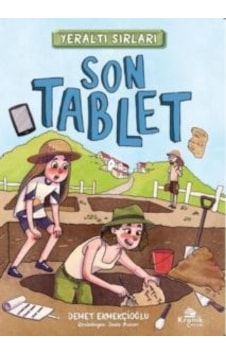 Son Tablet - Yeraltı Sırları 1 Son Tablet - Yeraltı Sırları 1