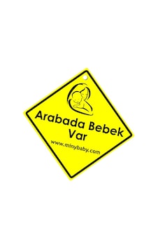 Minibaby Arabada Bebek Var İkazı Minibaby Arabada Bebek Var İkazı
