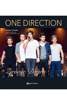 One Direction - Zirveye Doğru- Epsilon Yayınevi One Direction - Zirveye Doğru- Epsilon Yayınevi