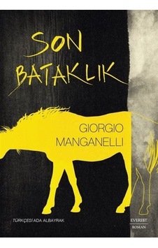 Son Bataklık - Giorgio Manganelli - Everest Yayınları Son Bataklık - Giorgio Manganelli - Everest Yayınları