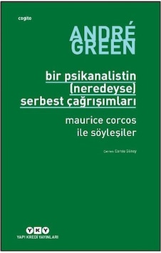 Bir Psikanalistin Neredeyse Serbest Çağrışımları Maurice Cor... Bir Psikanalistin Neredeyse Serbest Çağrışımları Maurice Cor...