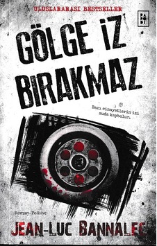 Gölge İz Bırakmaz - Komiser Dupin Serisi 1. Kitap Gölge İz Bırakmaz - Komiser Dupin Serisi 1. Kitap