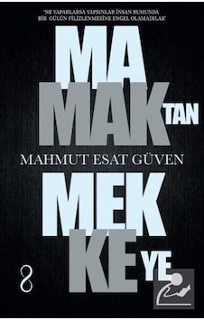 Mamak'tan Mekke'ye - Mahmut Esat Güven - Bengisu Yayınları