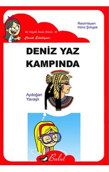 Deniz Yaz Kampında - Aydoğan Yavaşlı - Bulut Yayınları